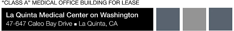 La Quinta Medical Center For Lease